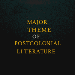 major themes of post colonial literature